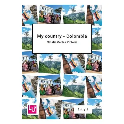 My country - Colombia - Cortes Victoria, Natalia