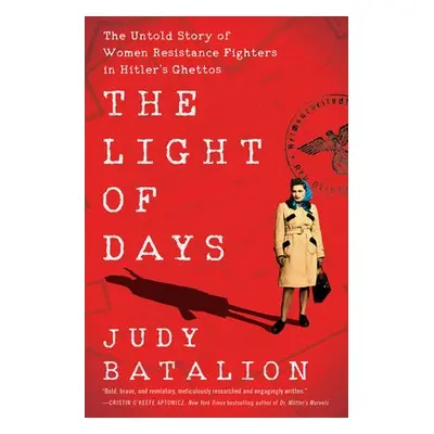 Light of Days - Batalion, Judy