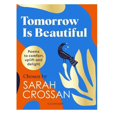 Tomorrow Is Beautiful - Crossan, Sarah