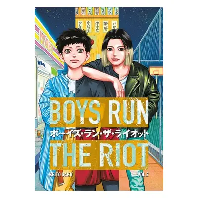 Boys Run the Riot 2 - Gaku, Keito