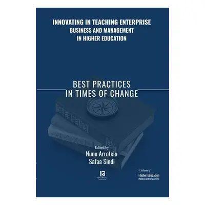 Innovating in Teaching Enterprise, Business and Management in Higher Education