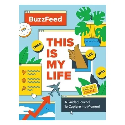 BuzzFeed: This Is My Life - BuzzFeed a Kopaczewski, Christine