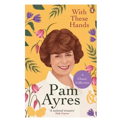 With These Hands - Ayres, Pam