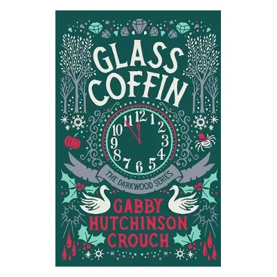 Glass Coffin - Hutchinson Crouch, Gabby