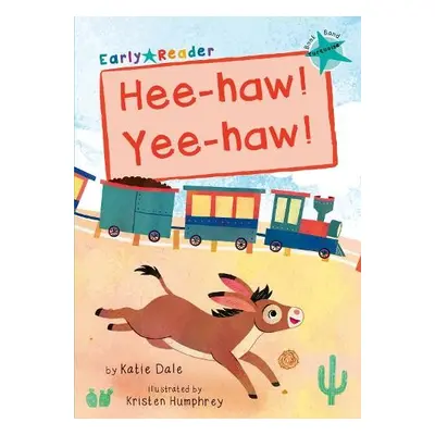 Hee-haw! Yee-haw! - Dale, Katie