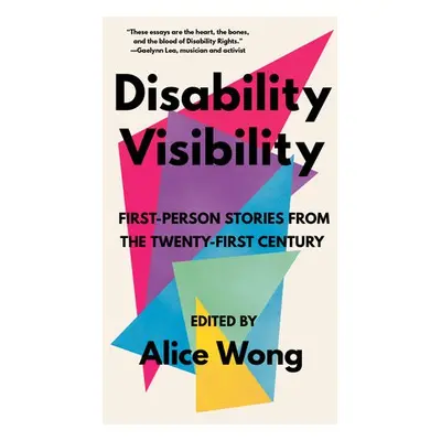 Disability Visibility - Wong, Alice