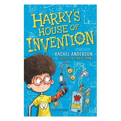 Harry's House of Invention: A Bloomsbury Reader - Anderson, Rachel