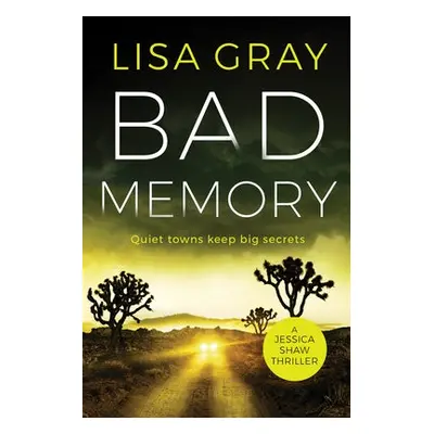 Bad Memory - Gray, Lisa