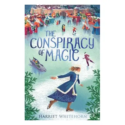 Conspiracy of Magic - Whitehorn, Harriet