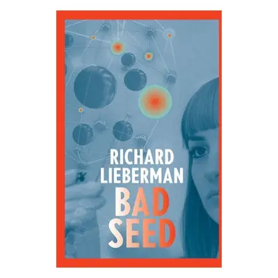 Bad Seed - Lieberman, Richard