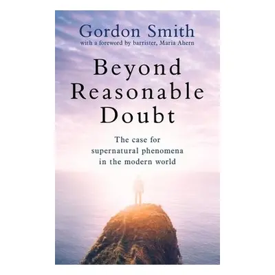 Beyond Reasonable Doubt - Smith, Gordon