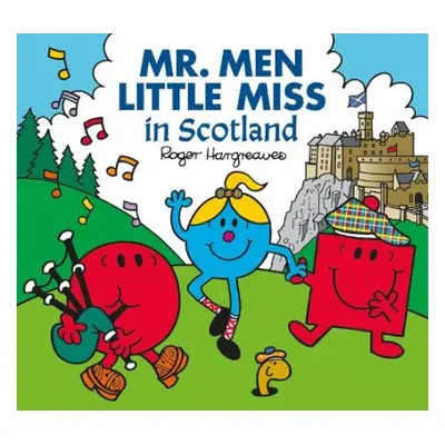 Mr. Men Little Miss in Scotland - Hargreaves, Adam