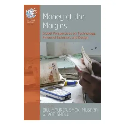 Money at the Margins