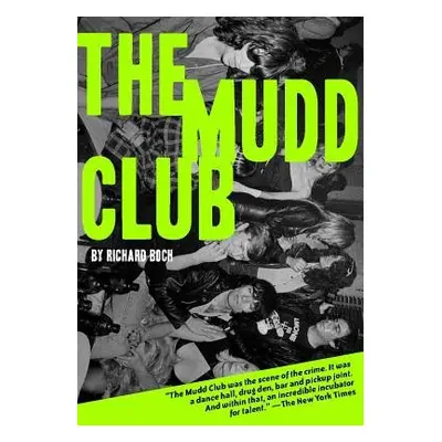 Mudd Club - Boch, Richard