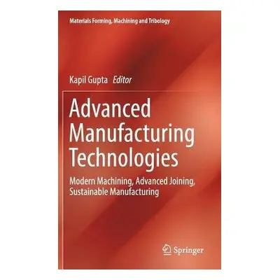 Advanced Manufacturing Technologies