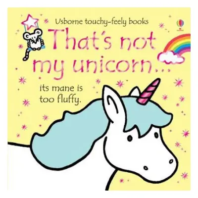 That's not my unicorn… - Watt, Fiona