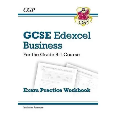 New GCSE Business Edexcel Exam Practice Workbook (includes Answers) - CGP Books