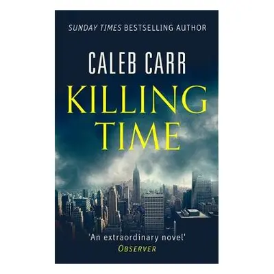 Killing Time - Carr, Caleb