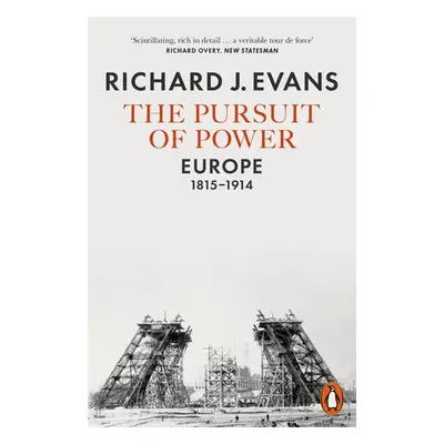 Pursuit of Power - Evans, Richard J.