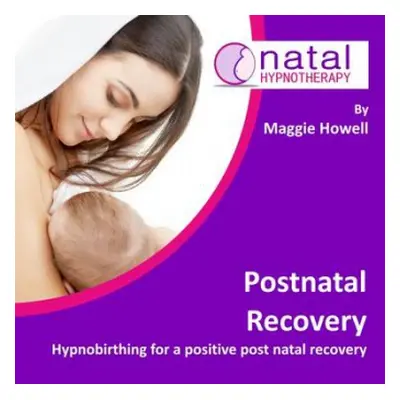 Postnatal Recovery - Howell, Maggie