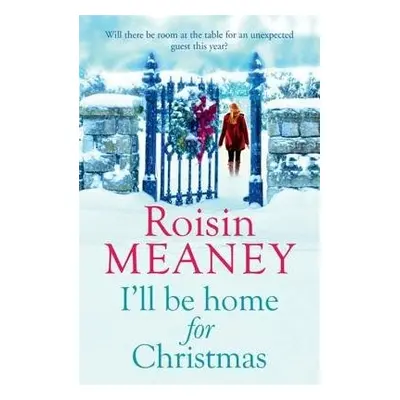 I'll Be Home for Christmas - Meaney, Roisin