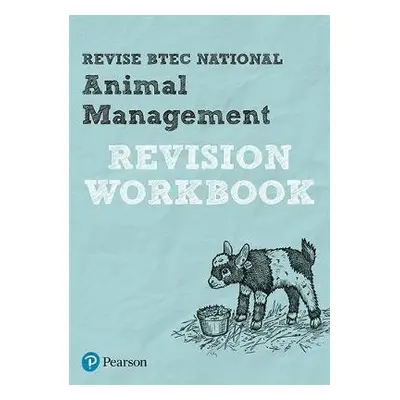 Pearson REVISE BTEC National Animal Management Revision Workbook - 2023 and 2024 exams and asses