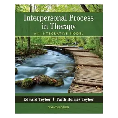 Interpersonal Process in Therapy - Teyber, Edward (California State University, San Bernardino (