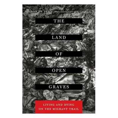 Land of Open Graves - De Leon, Jason