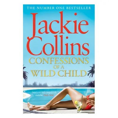 Confessions of a Wild Child - Collins, Jackie