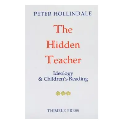 Hidden Teacher - Hollindale, Peter