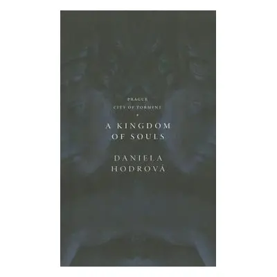 Kingdom of Souls - Hodrova, Daniela