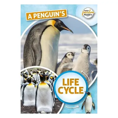 Penguin's Life Cycle - Tyler, Madeline