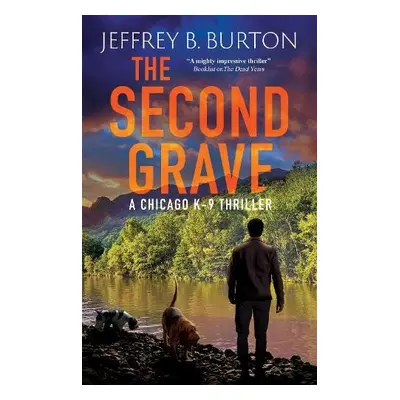 Second Grave - Burton, Jeffrey B.