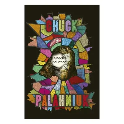 Shock Induction - Palahniuk, Chuck