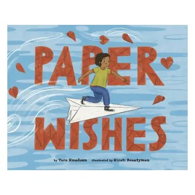 Paper Wishes - Knudson, Tara