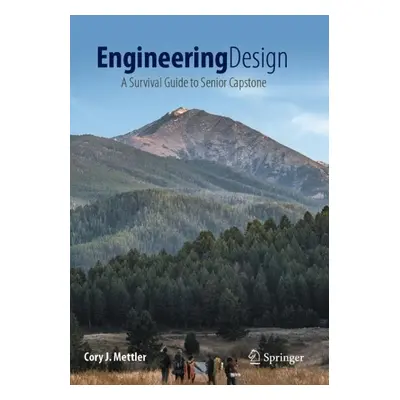 Engineering Design - Mettler, Cory J.