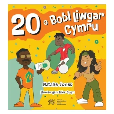 20 o Bobl Liwgar Cymru - Jones, Natalie