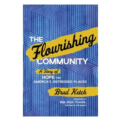 Flourishing Community - Ketch, Brad