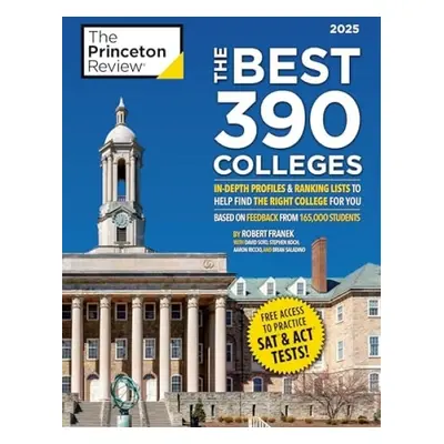 Best 390 Colleges, 2025 - Franek, Robert a Franek, Robert