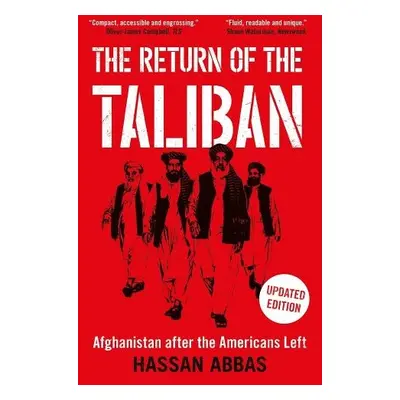 Return of the Taliban - Abbas, Hassan