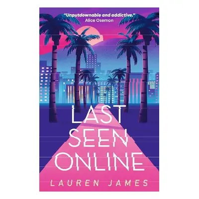 Last Seen Online - James, Lauren