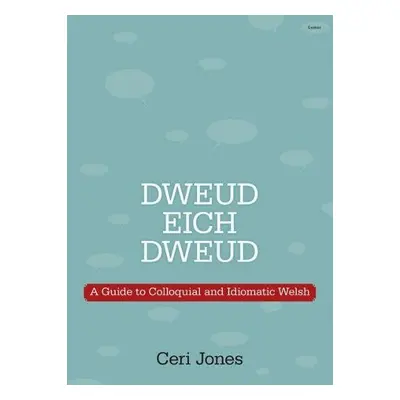 Dweud eich Dweud - Jones, Ceri