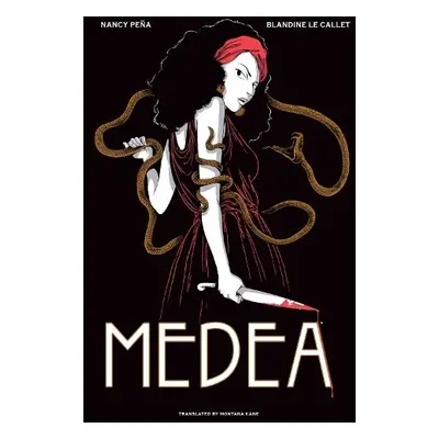 Medea - Le Callet, Blandine a Pena, Nancy