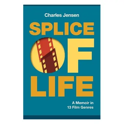 Splice of Life - Jensen, Charles