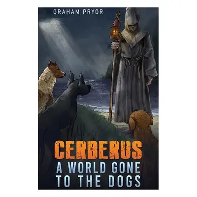 Cerberus - Pryor, Graham