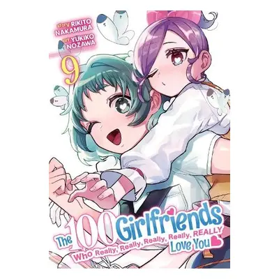 100 Girlfriends Who Really, Really, Really, Really, Really Love You Vol. 9 - Nakamura, Rikito