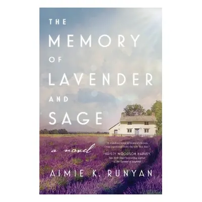 Memory of Lavender and Sage - Runyan, Aimie K.