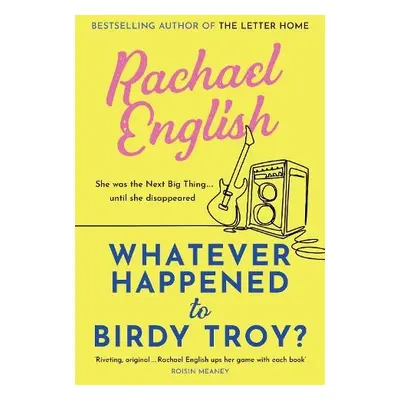 Whatever Happened to Birdy Troy? - English, Rachael