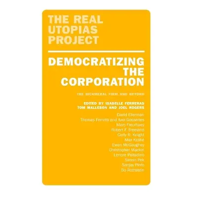 Democratizing the Corporation