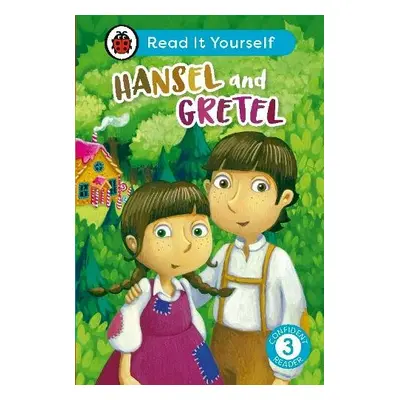 Hansel and Gretel: Read It Yourself - Level 3 Confident Reader - Ladybird